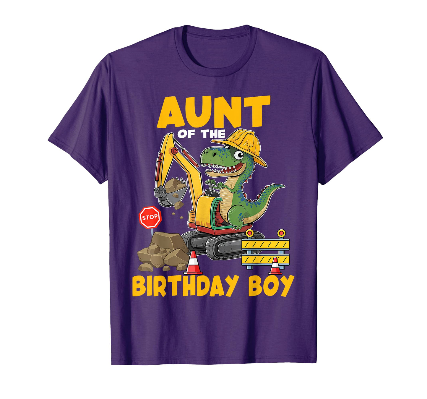 Aunt Of The Birthday Boy Construction Excavator Family T-Shirt