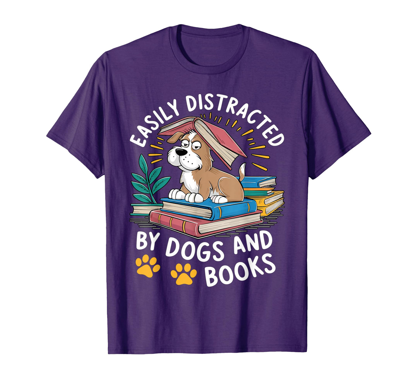Easily Distracted by Dogs And Books Funny Pets Books Lovers T-Shirt