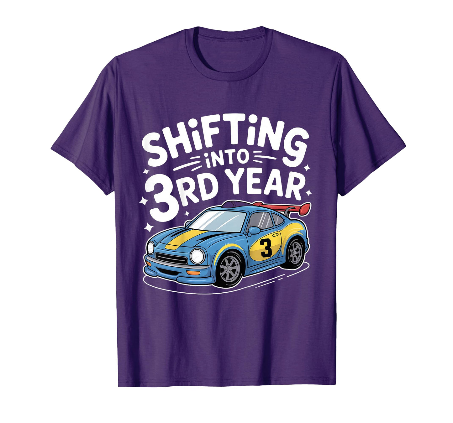 Kids Shifting into 3rd Year 3 Year Old Girl Boy Racing Car Bday T-Shirt