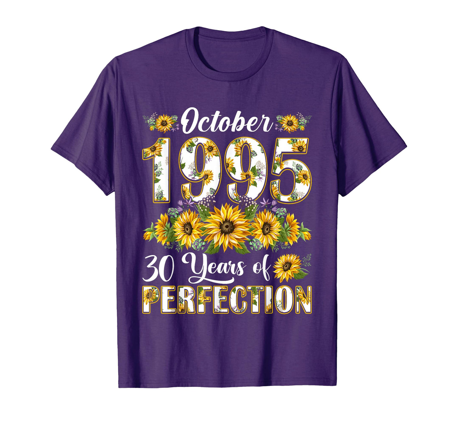 30 Year Old October 1995 Sunflower 30th Birthday Women T-Shirt