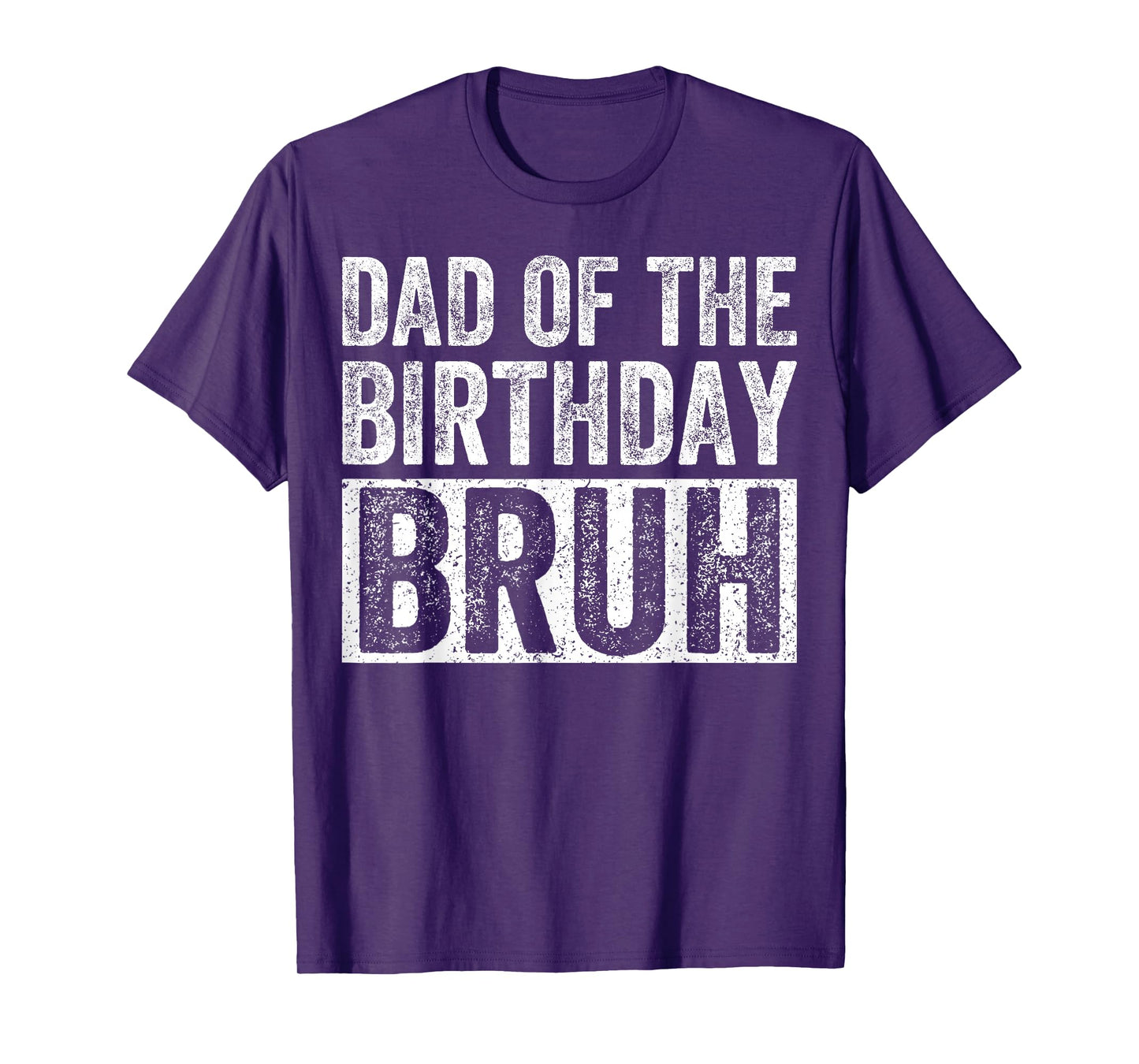 Dad of The Birthday Bruh Matching Family Birthday Party T-Shirt