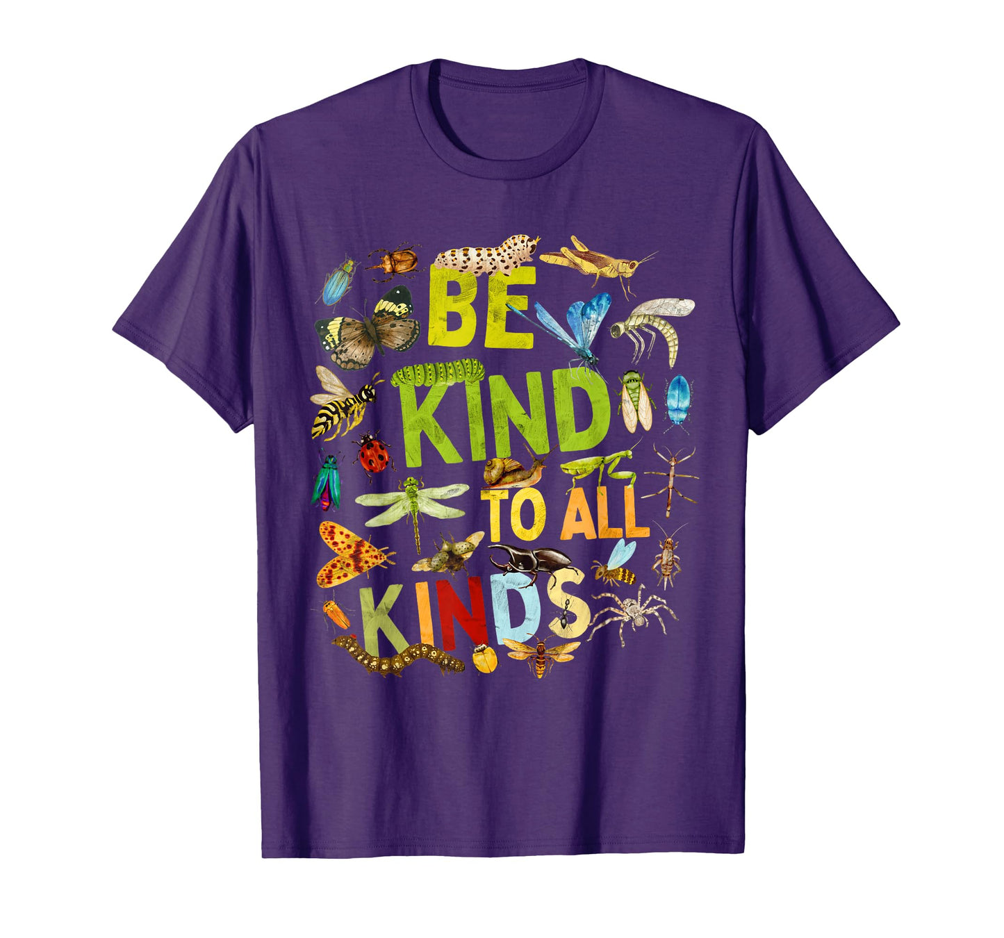 Be Kind to All Kinds Bugs Entomology Insect Collector T-Shirt