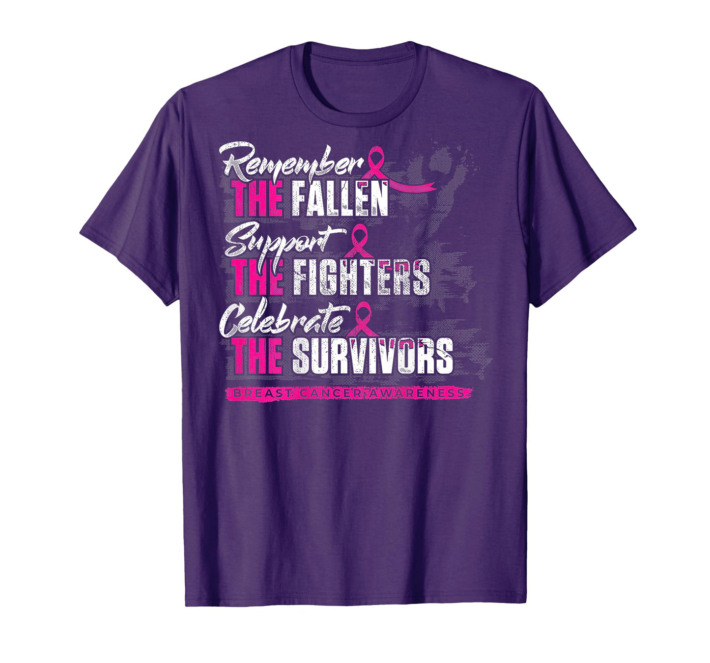Remember The Fallen Support The Fighters Breast Cancer -back T-Shirt