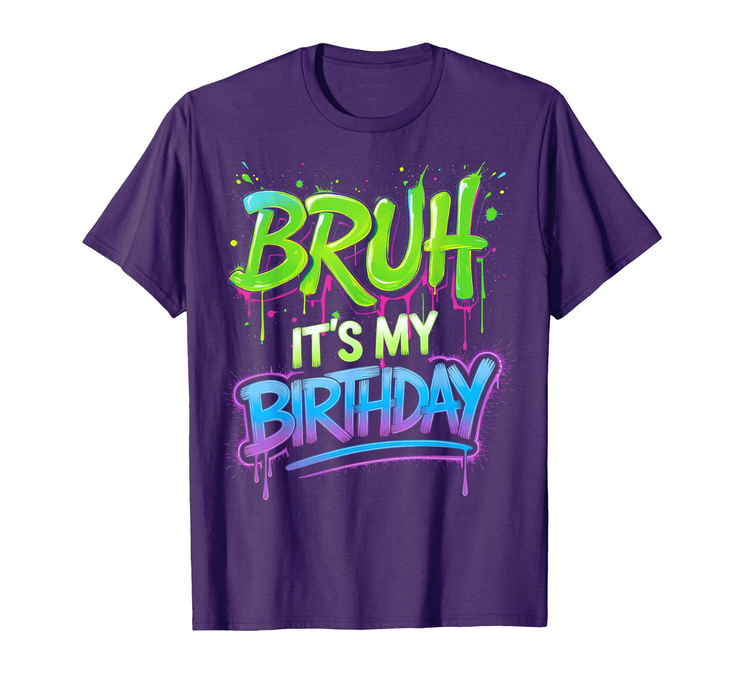 Bruh It's My Birthday Funny Birthday Boy Teen Gamer Meme T-Shirt