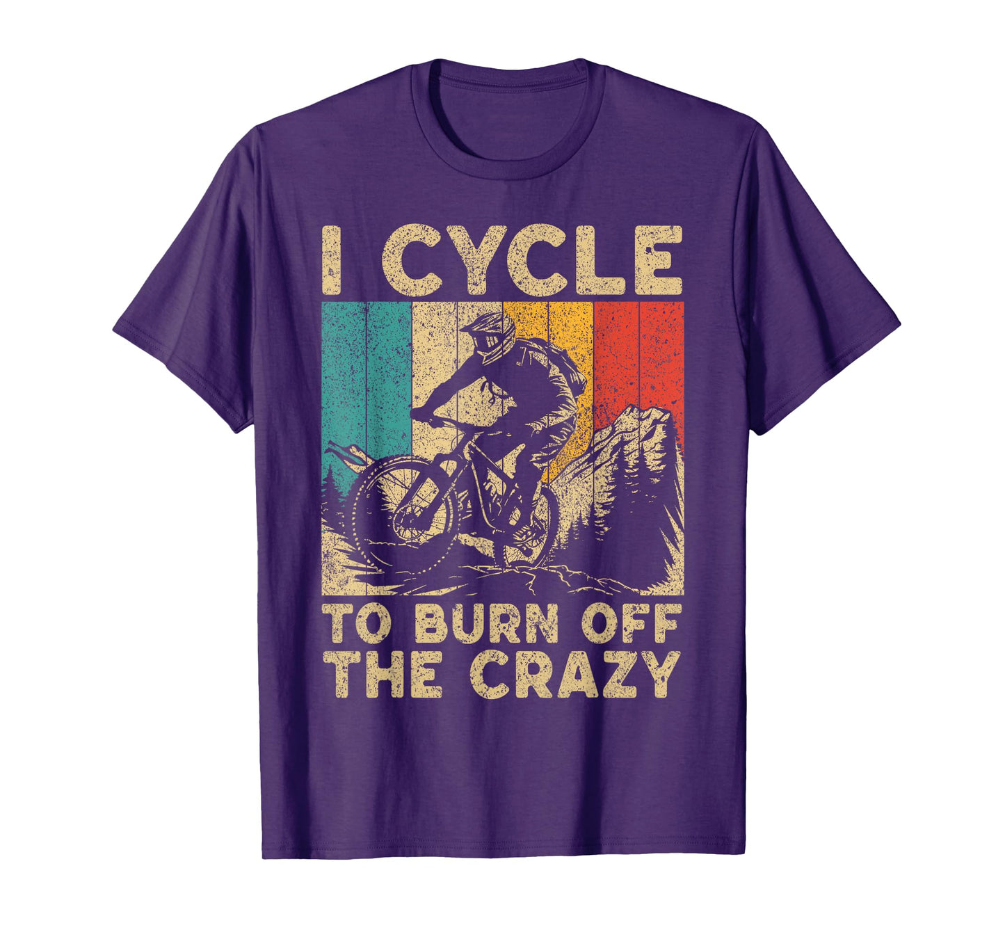 I Cycle To Burn Off The Crazy Bicycle Riding Cyclist T-Shirt