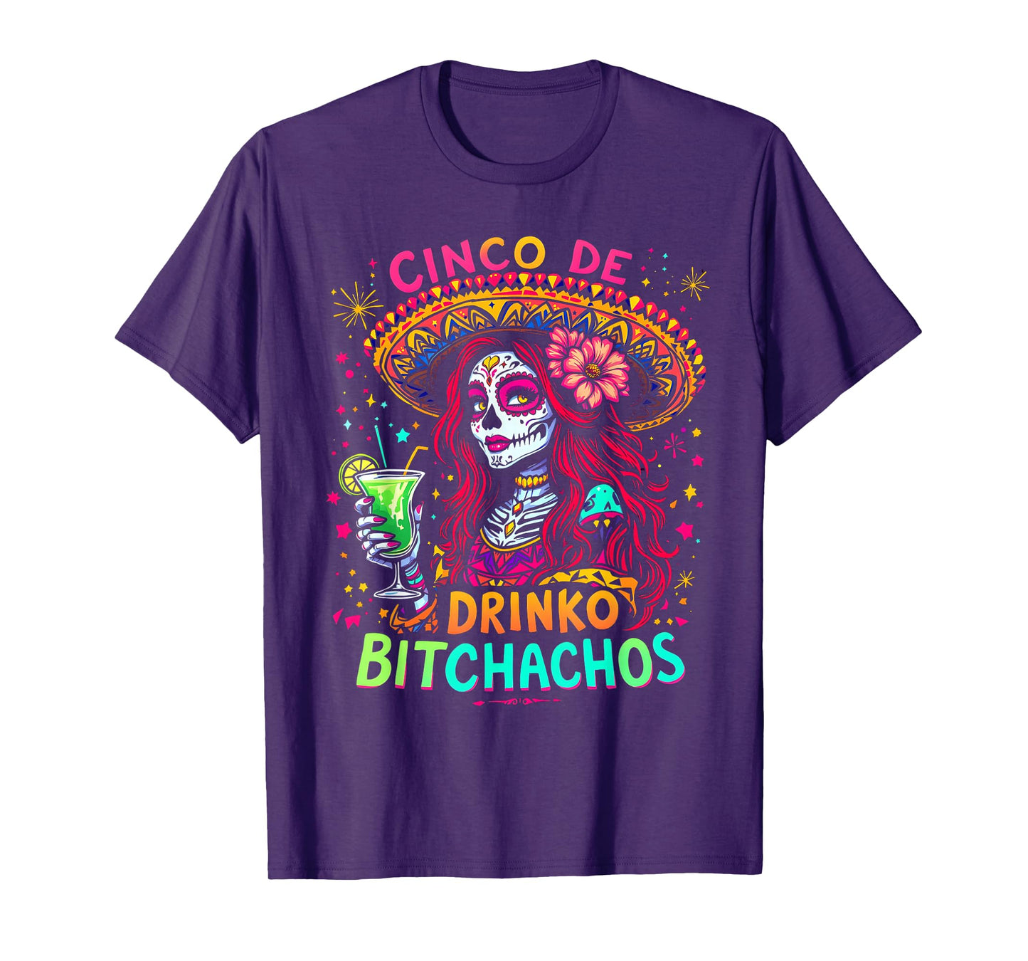 Cinco De Mayo Funny Mexican Party Cinco De Drinko Bitchachos T-Shirt