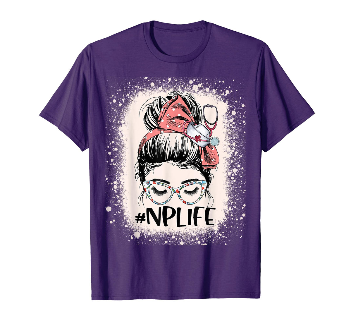 Nurse practitioner Funny NP Life Women Messy Bun Nurse T-Shirt
