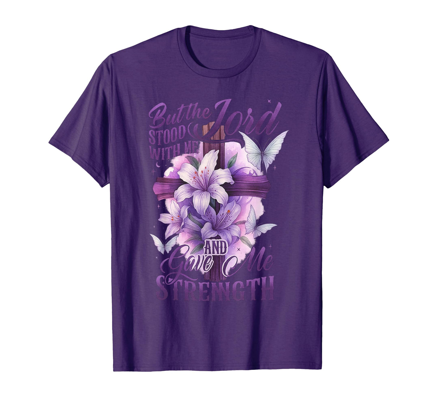 But The Lord Stood with Me and Gave Me Strength Cross Flower T-Shirt