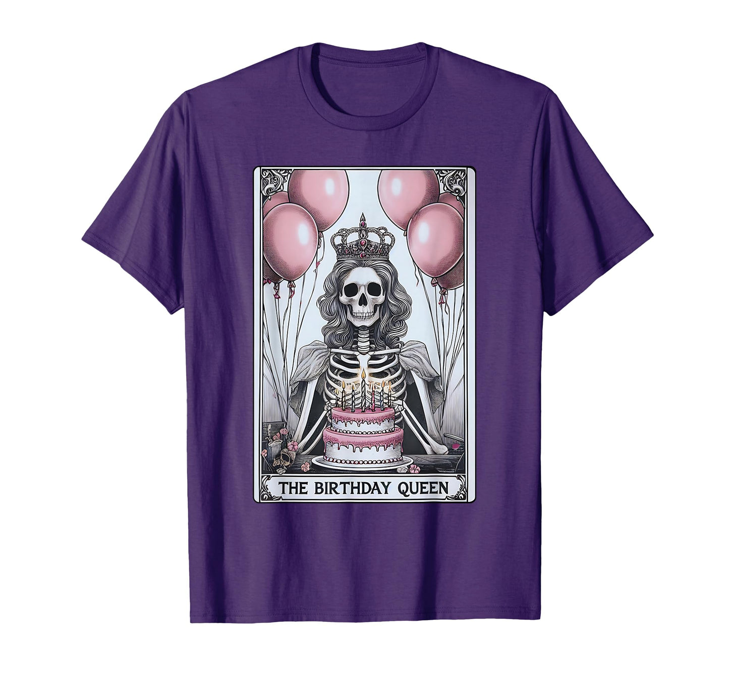 Birthday Queen Tarot Card Cute Gothic Skeleton Women Girls T-Shirt