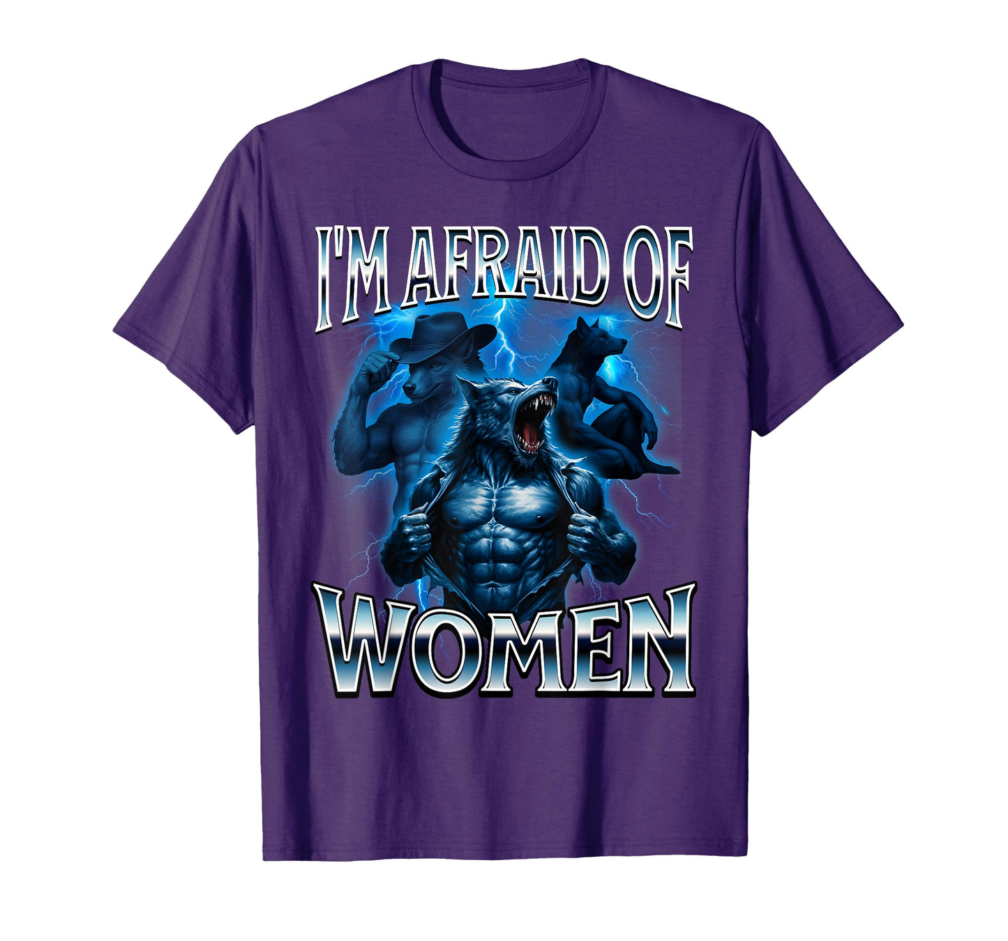 I'm Afraid of Women Werewolf Alpha Wolf Meme Cringe Scared T-Shirt