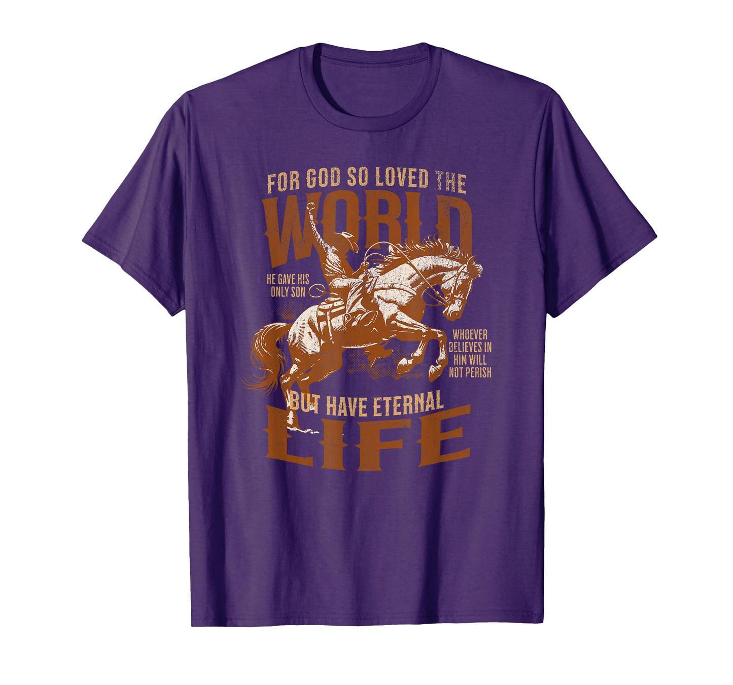 For God Loved Bible Scripture Cowboy Western Christian Jesus T-Shirt