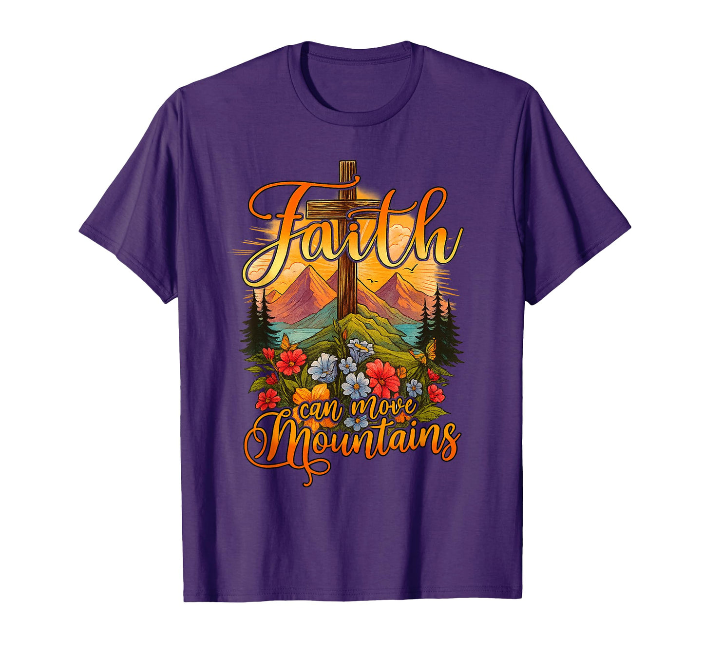 Faith Can Move Mountains Cross Flower Butterfly Pine T-Shirt