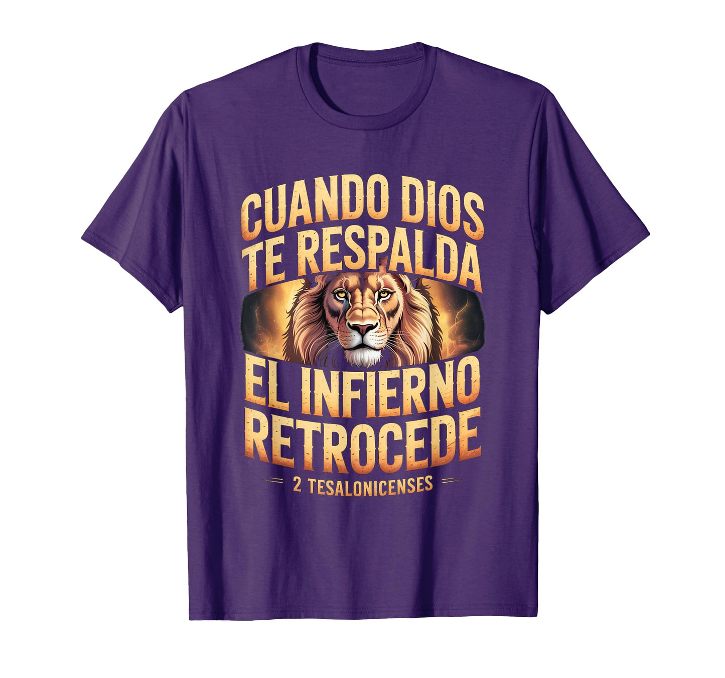 Cuando Dios Te Respalda el Infierno Retrocede – Christian T-Shirt