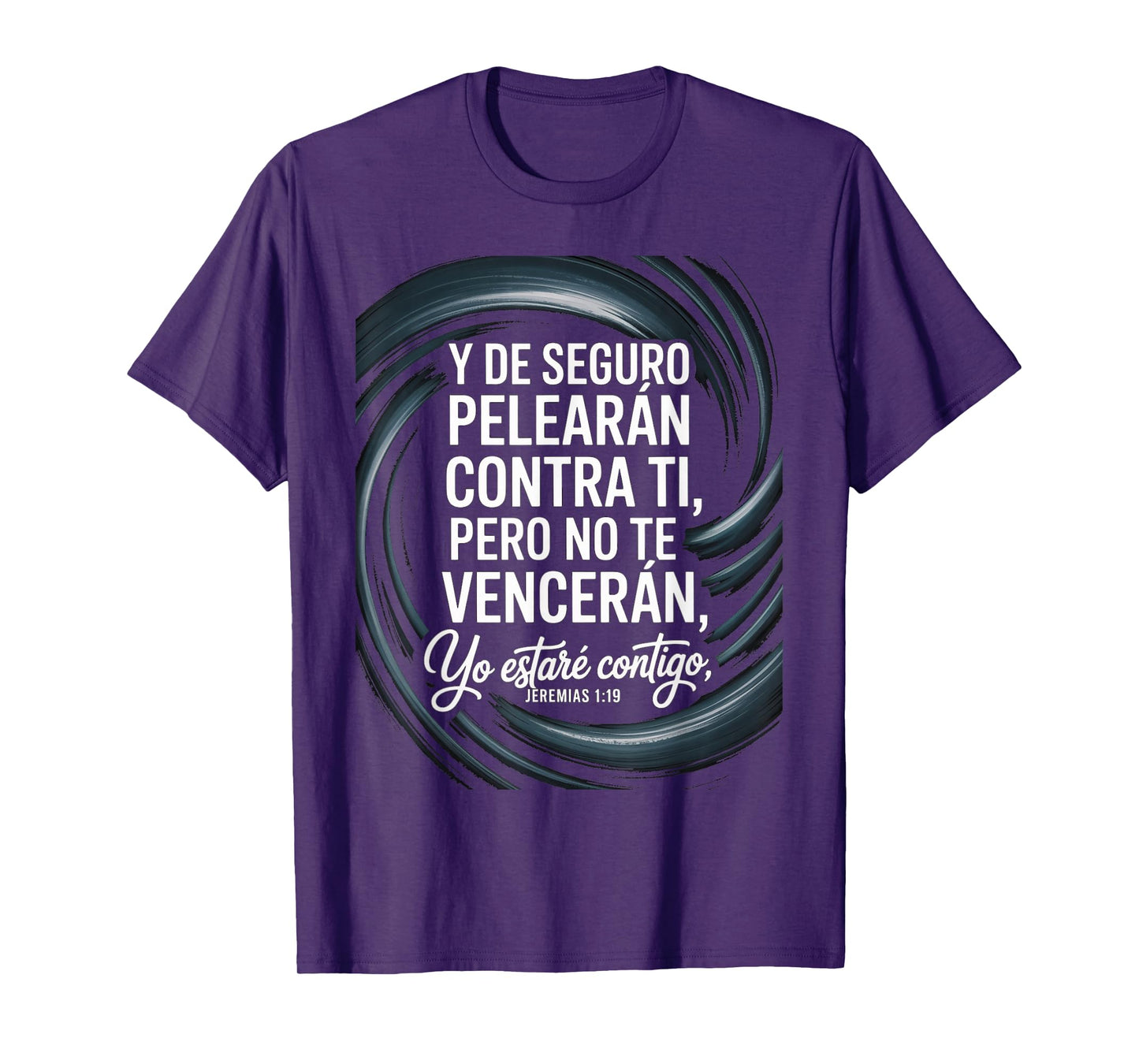Jeremías 1:19 Spanish – “No Te Vencerán, Yo Estaré Contigo” T-Shirt