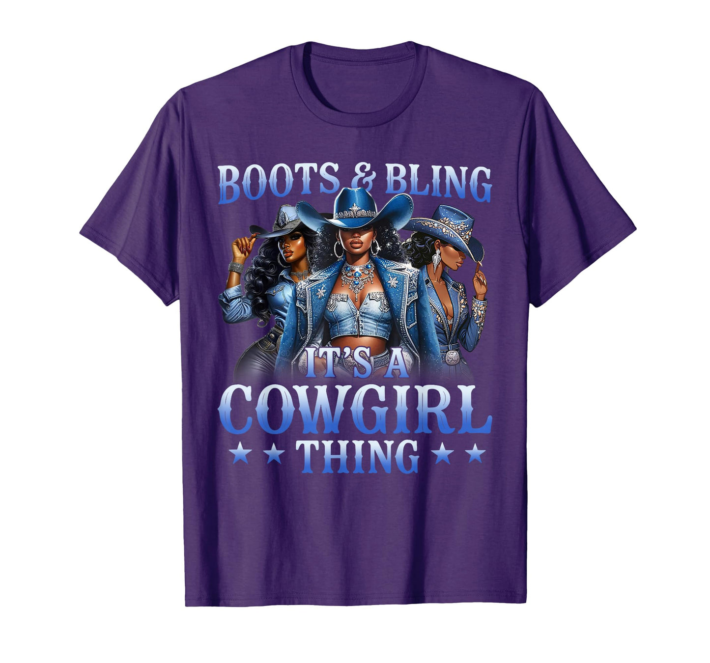Boots & Bling its a Cowgirl Thing Black Cowgirl Melanin T-Shirt