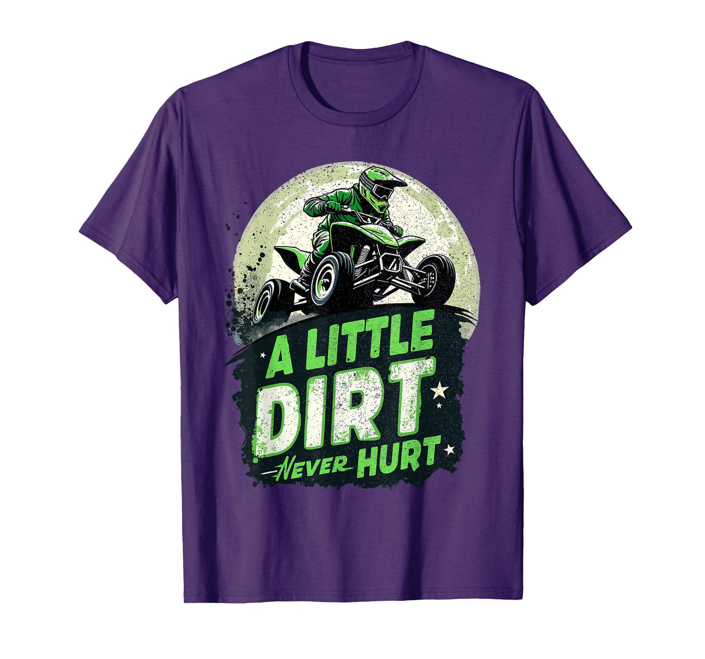 ATV & Quad, 4 Wheeler | A Little Dirt Never Hurt | Boy, Men T-Shirt