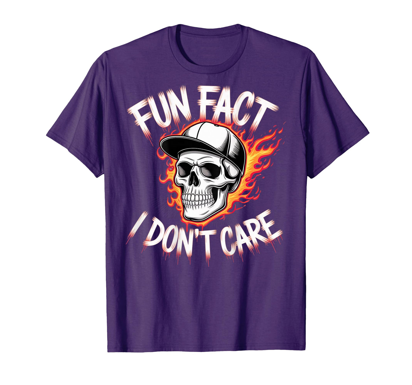 (ON Back) Sarcastic Humor Quote Funny Fun Fact I Don’t Care T-Shirt