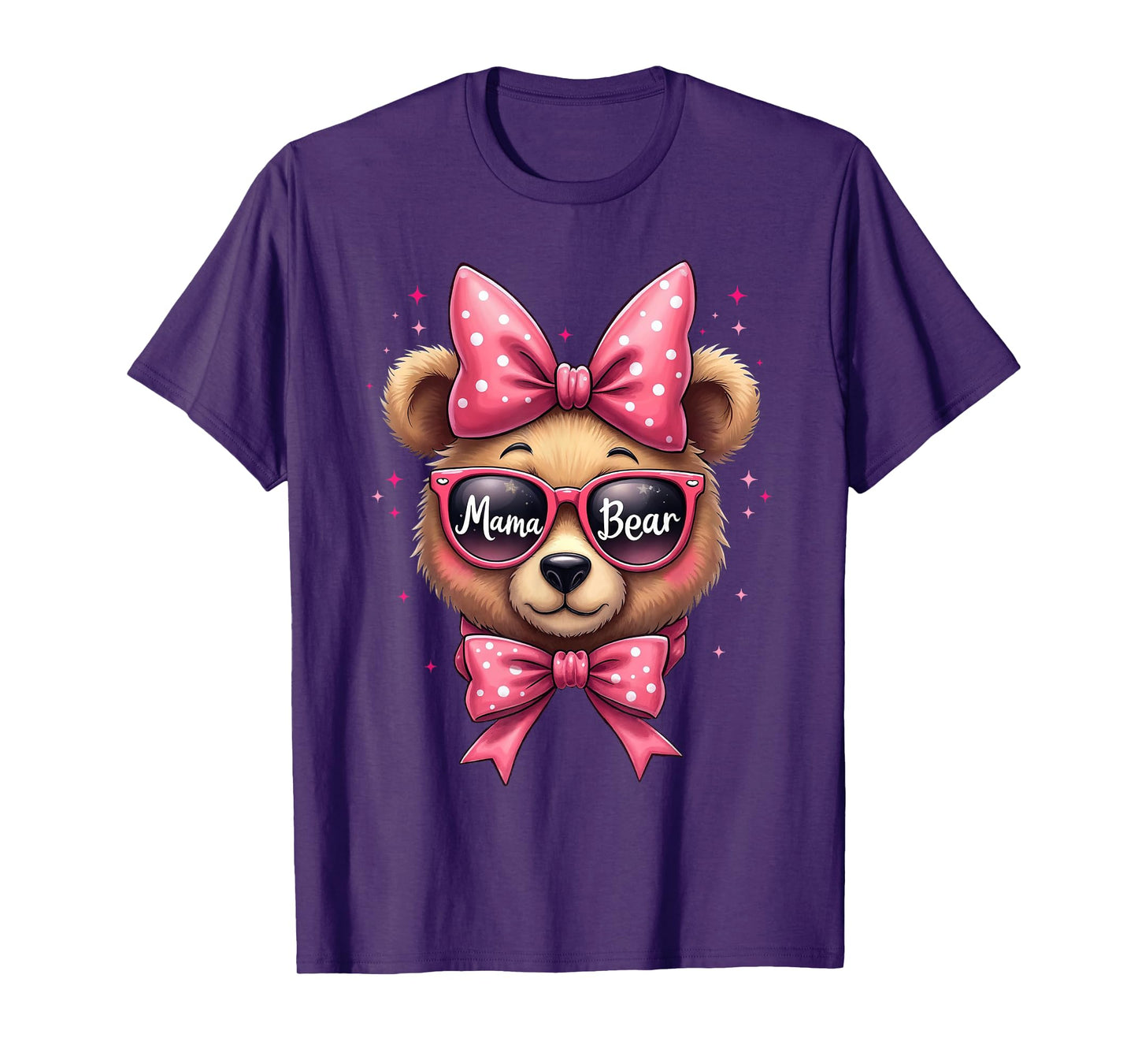 Cute Mama Bear Face Sunglasses - Funny Mom Mother’s Day Tee T-Shirt