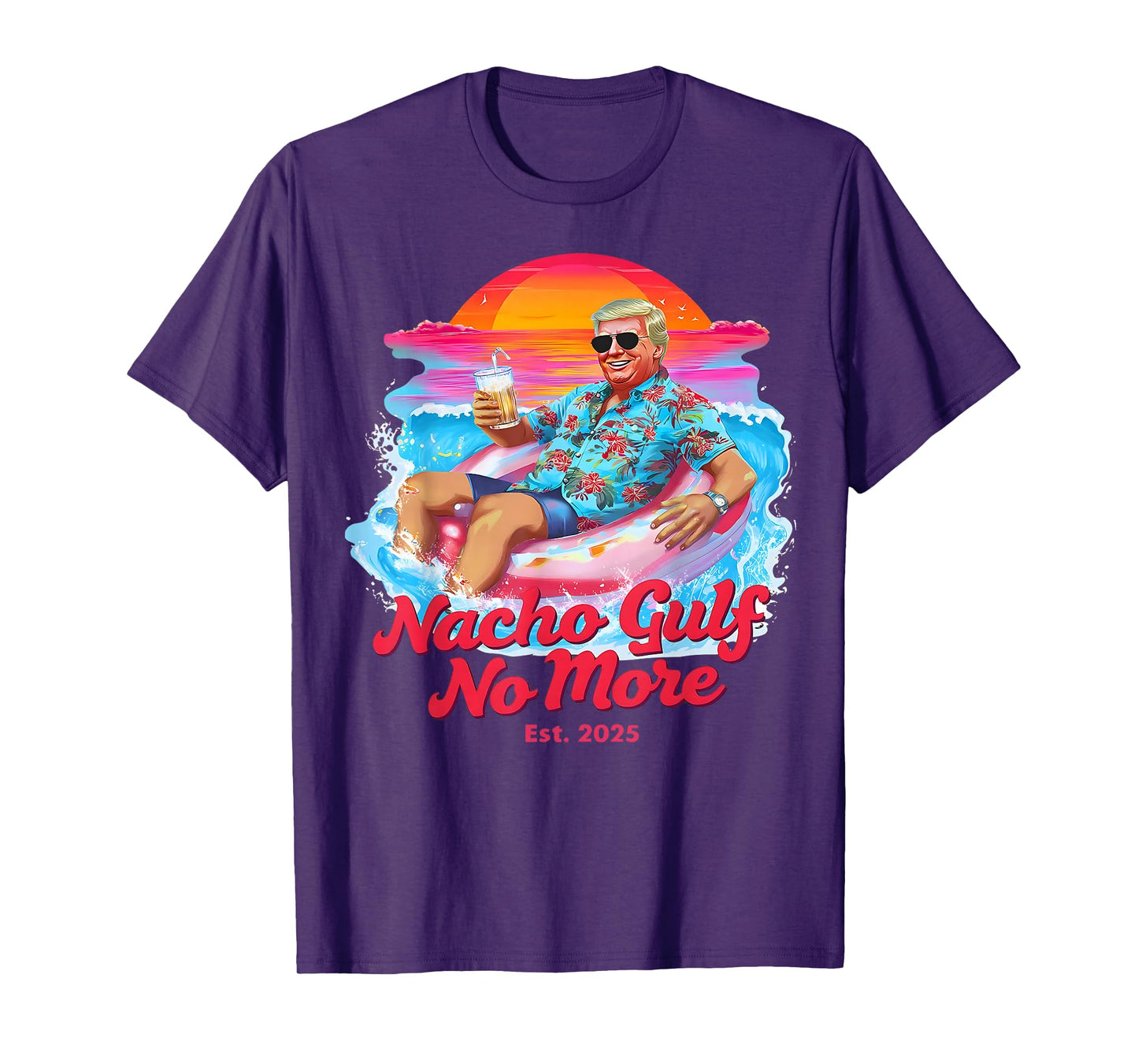 Nacho Gulf No More Of America Est 2025 Patriotic Beach T-Shirt