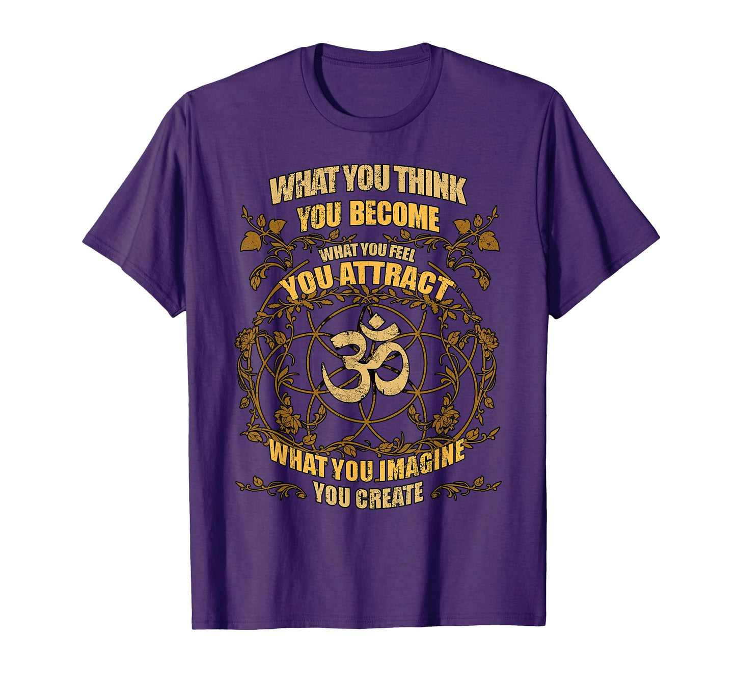 Om Zen Yoga What You Think You Become Spiritual T-Shirt T-Shirt