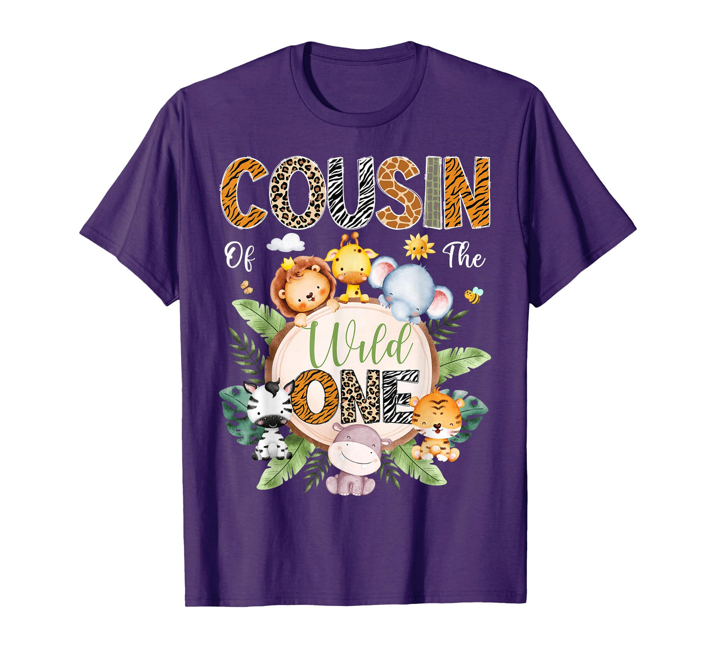 Cousin Of The Wild One 1St Birthday Safari Jungle Animal T-Shirt