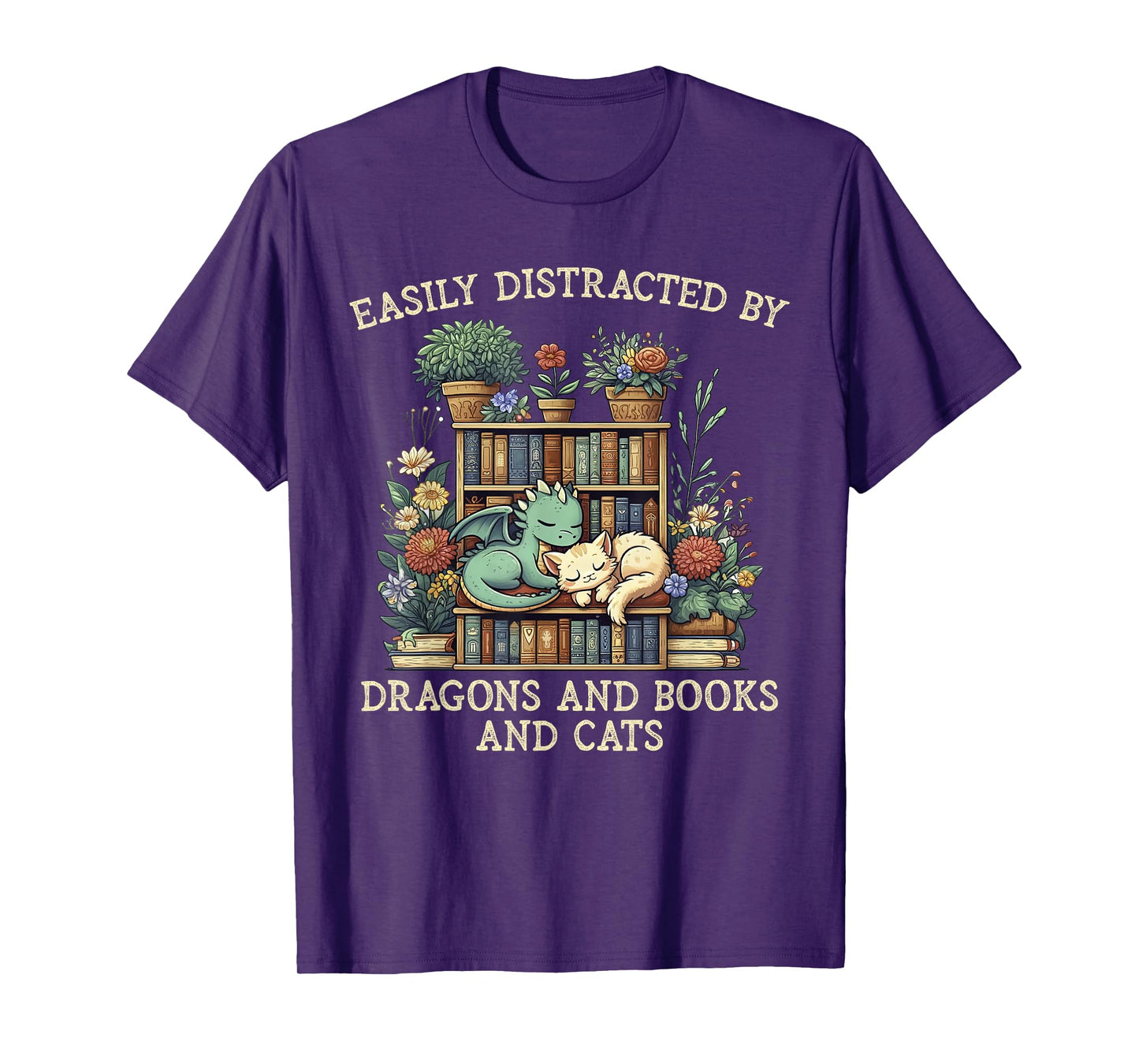 Easily Distracted By Dragons Books Cats Fantasy Book Lover T-Shirt