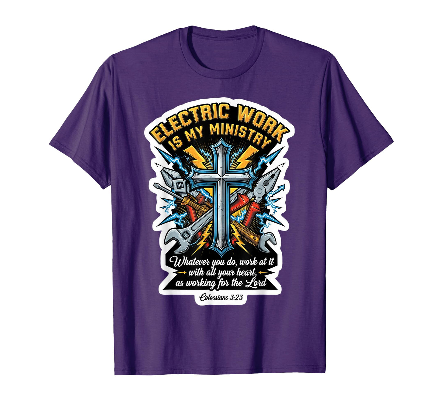 Christian Electrician Electric Work is My Ministry Bible God T-Shirt
