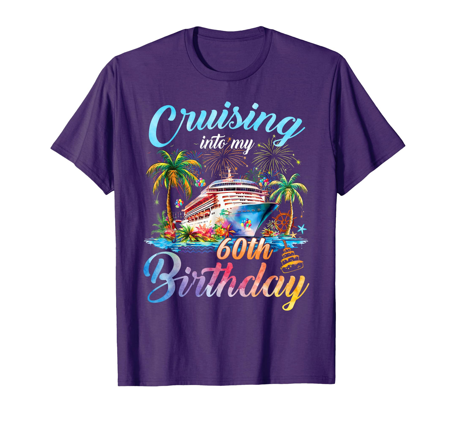 Cruising Into My 60th Birthday Family Cruise 60 Birthday T-Shirt
