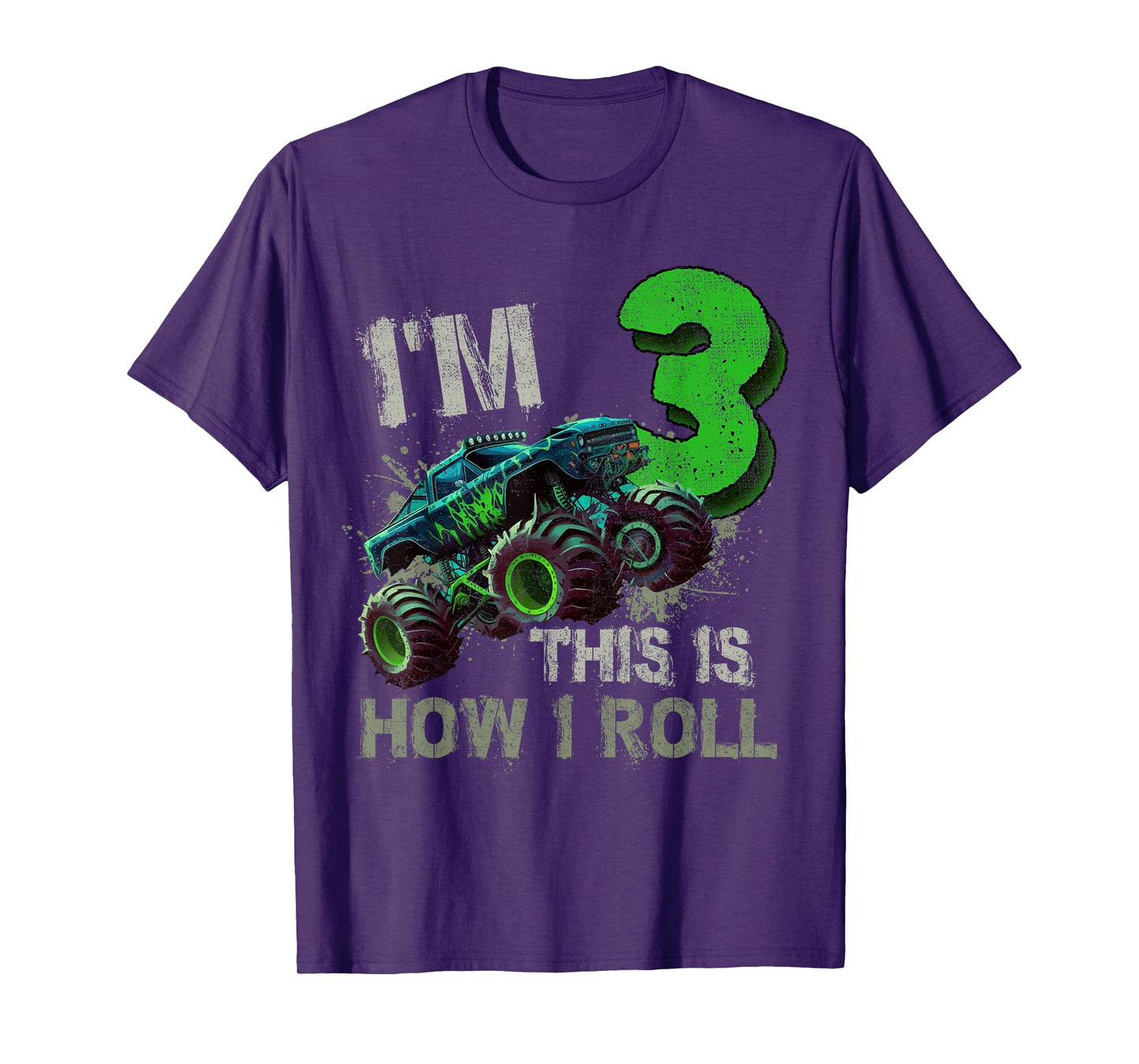 I'm 3 This Is How I Roll Monster Truck Birthday 3 Years Old T-Shirt