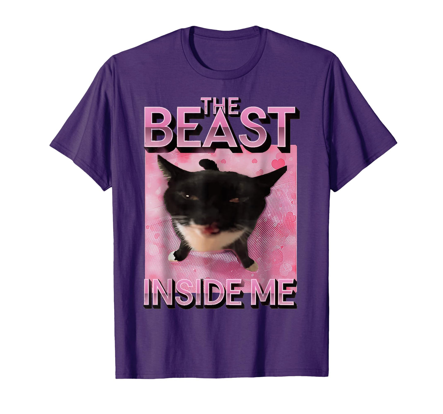 The Beast Inside Me Cat Meme T-Shirt for Men Women Kids