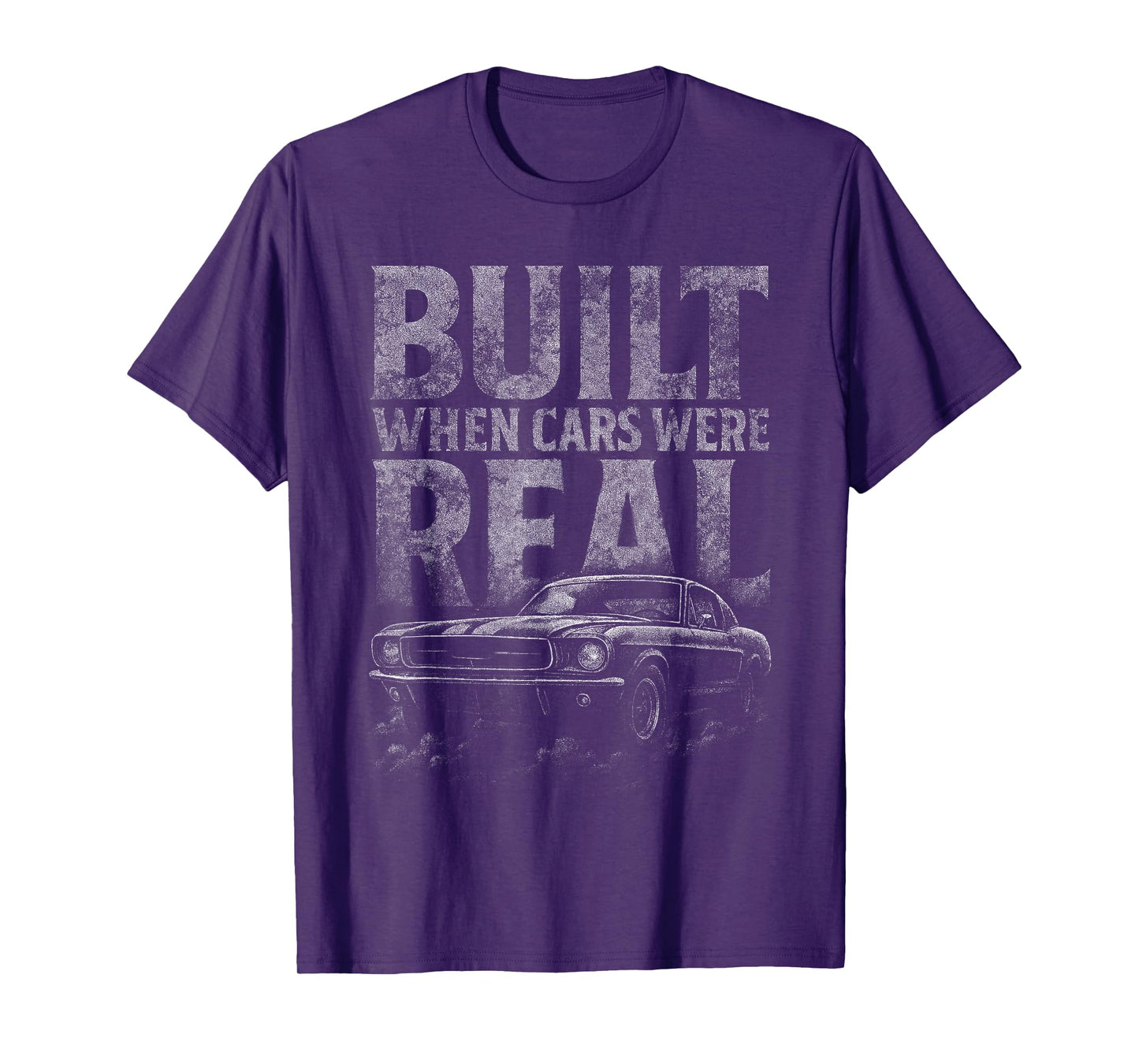 Built When Cars were Real Tshirt Funny Old Classic Car Lover T-Shirt