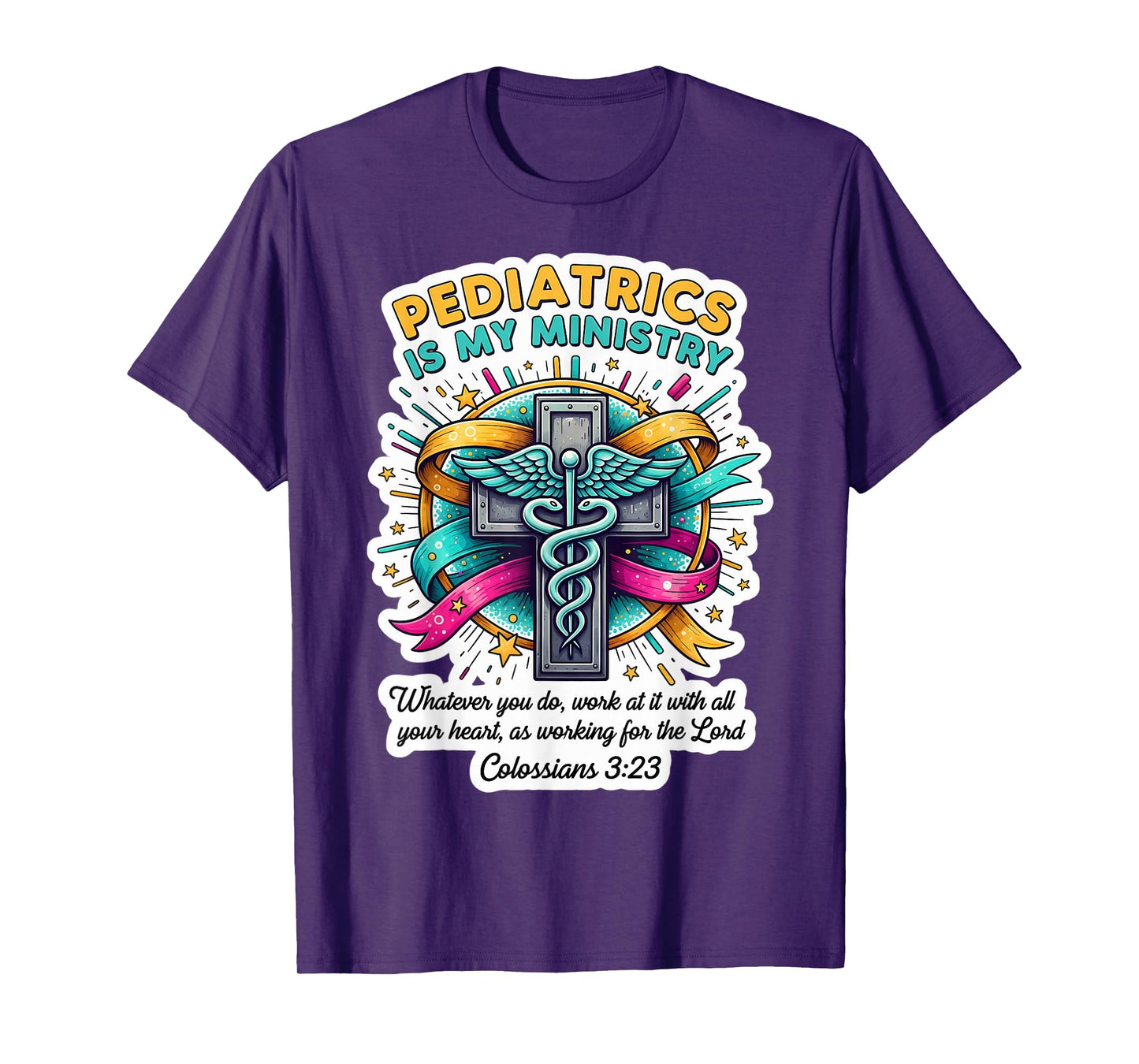 Christian Pediatrician Doctor Pediatrics is My Ministry God T-Shirt