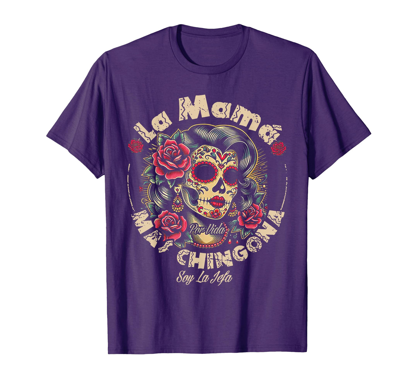 La Mamá Mas Chingona T-Shirt