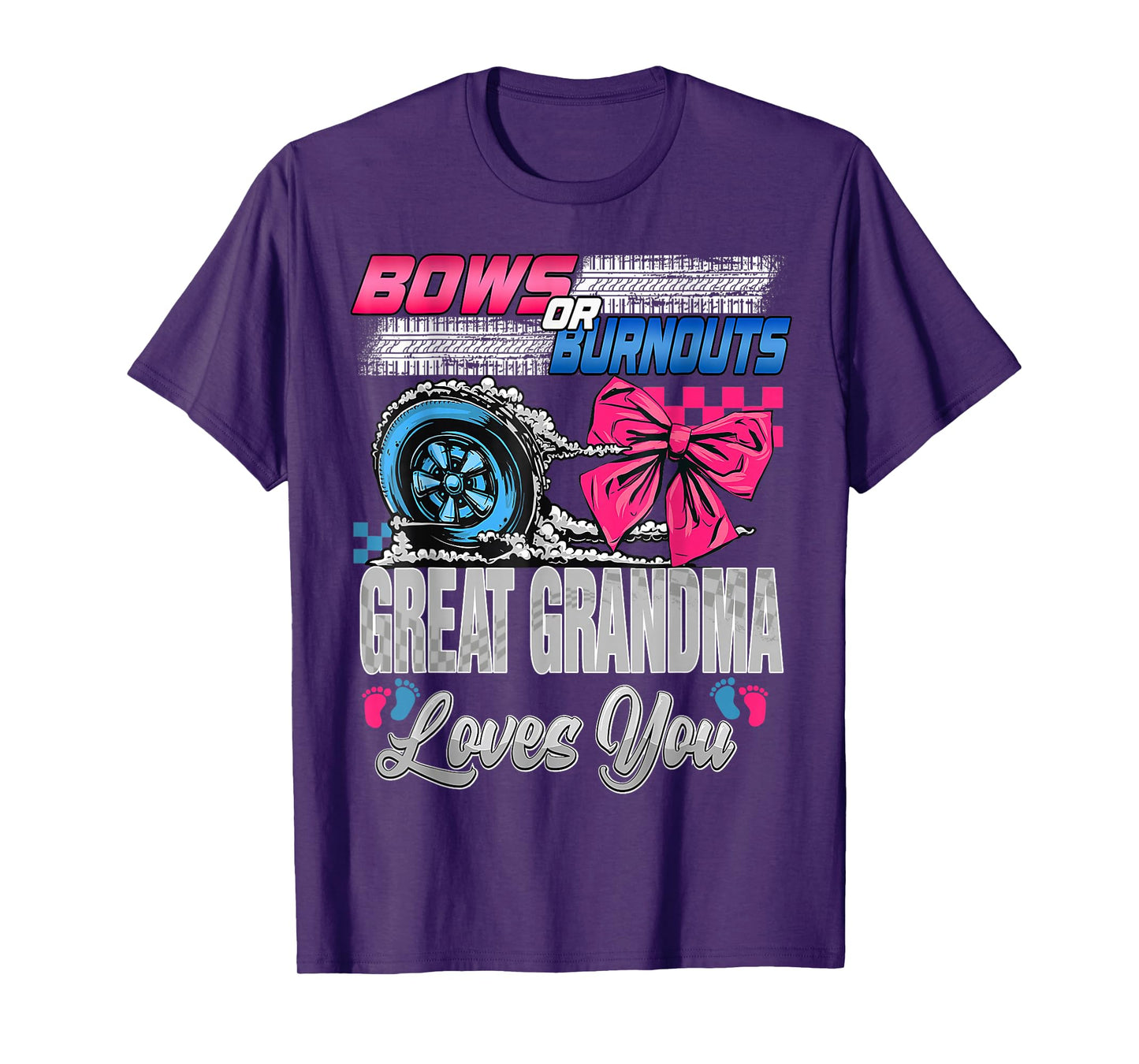 Burnouts or Bows Great Grandma Loves You Gender Reveal Party T-Shirt