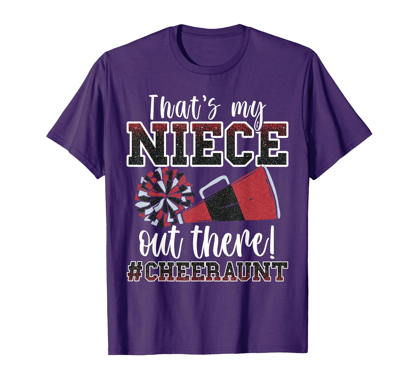 That's My Niece Out There Funny Loud Proud Cheer Aunt Red T-Shirt