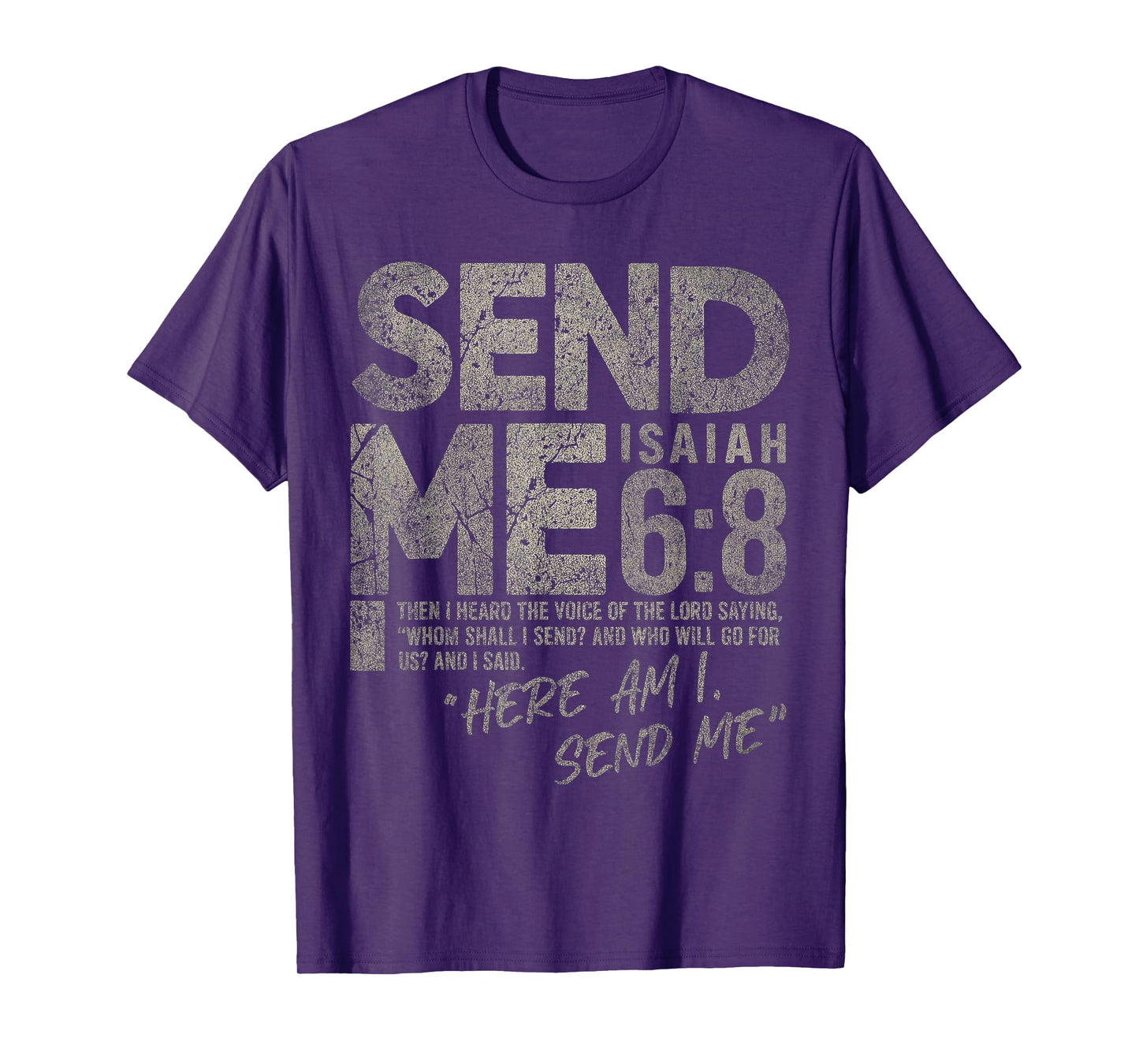 Send Me Isaiah 6:8 Christian Here Am I Send Me Tee T-Shirt