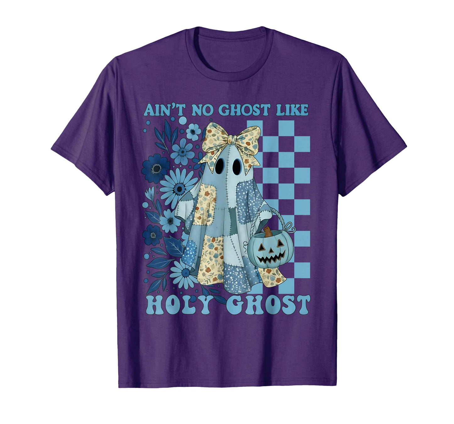Aint No Ghost Like The Holy Ghost Christian Halloween Groovy T-Shirt