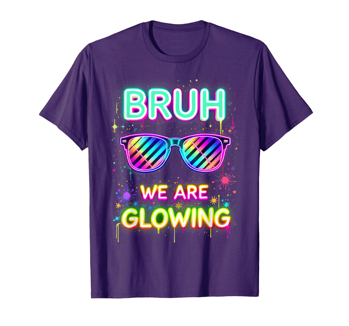 Bruh We are Glowing in My Glowing Era T-Shirt