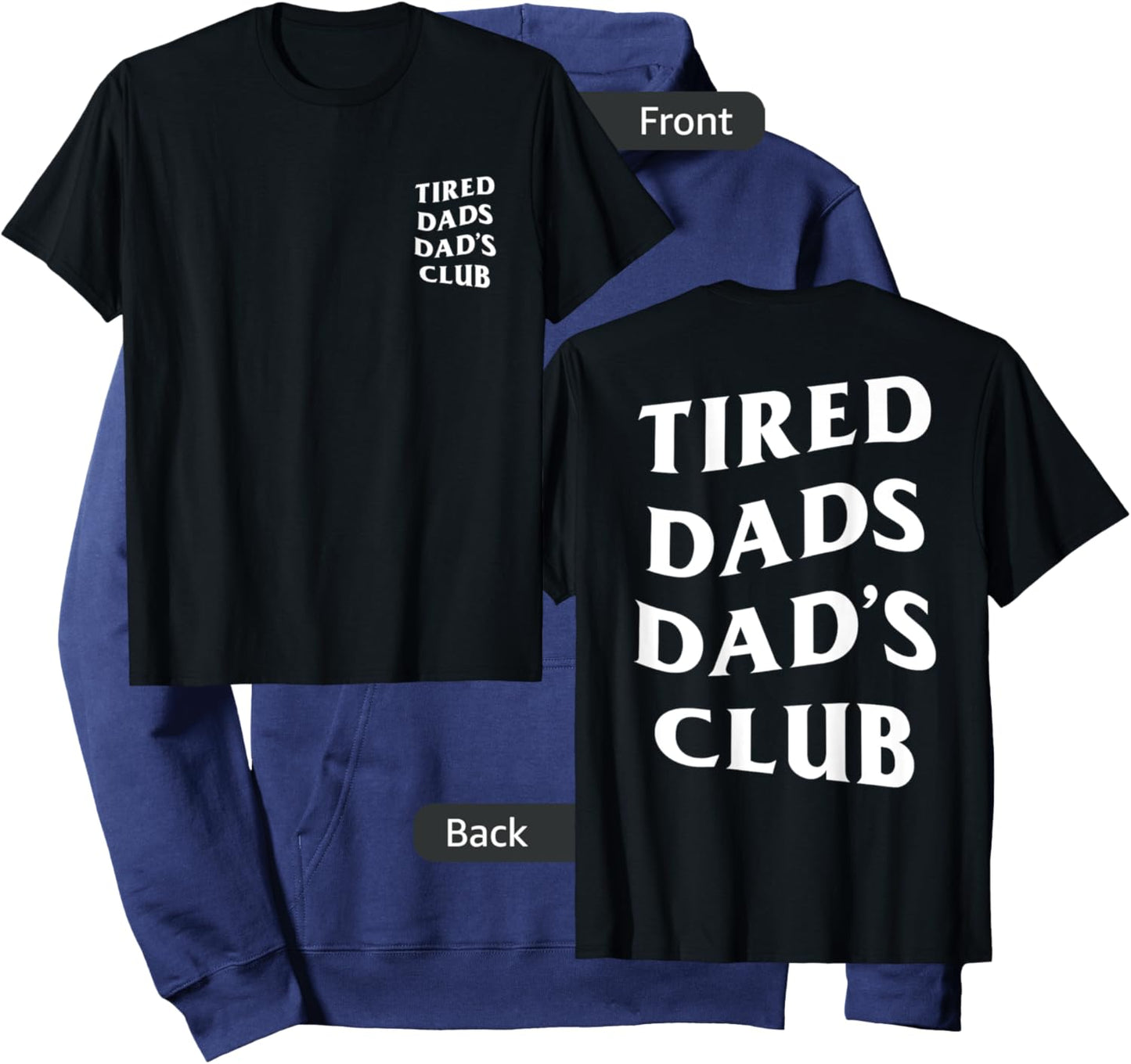 Tired Dads Dad's Club, funny father's day lazy husband Hoodie - Hoodie | Navy