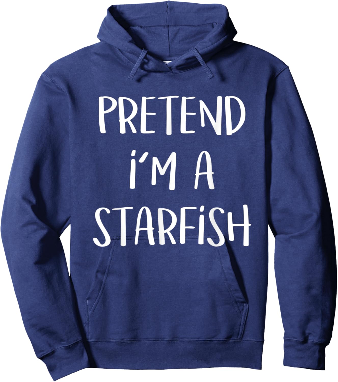 Pretend I’m A Starfish Costume Party Funny Halloween Hoodie - Hoodie | Navy