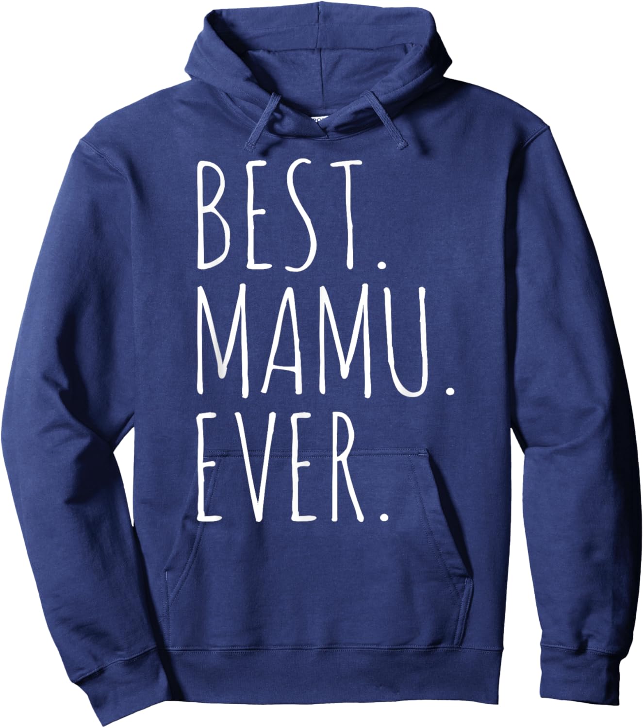 Best Mamu Ever Mamu Hoodie - Hoodie | Navy
