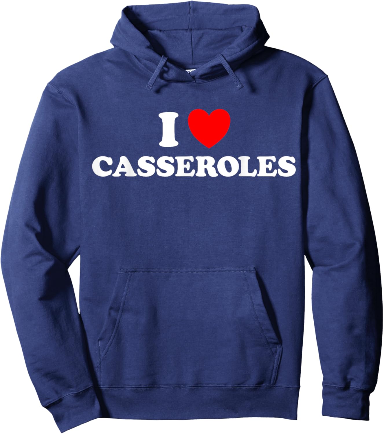 I Heart Casseroles Funny Classic Cook Pasta Baked Food Dish Hoodie - Hoodie | Navy