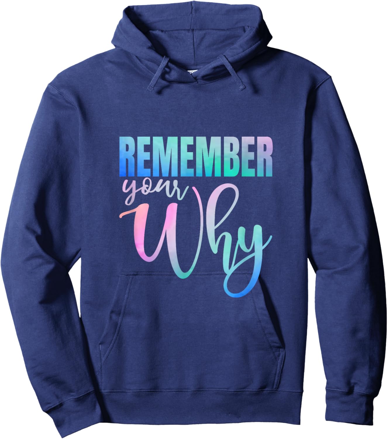 Remember Your Why Gym Motivation Fitness Inspirational Hoodie - Hoodie | Navy