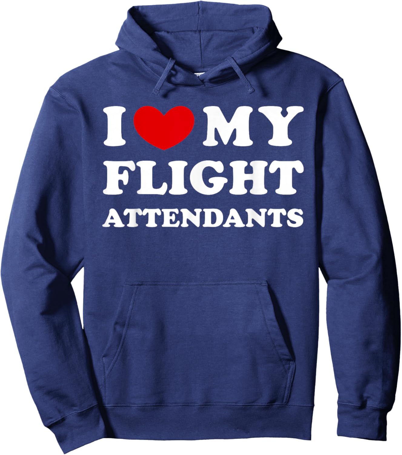 I Love My Flight Attendants, I Heart My Flight Attendants Hoodie - Hoodie | Navy