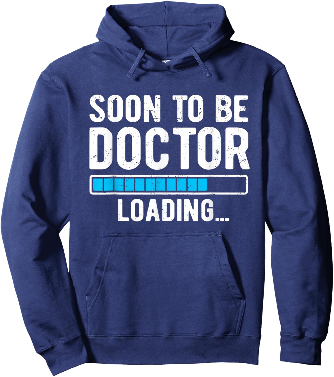 Soon To Be Doctor Loading, Future Doctor Hoodie - Hoodie | Navy