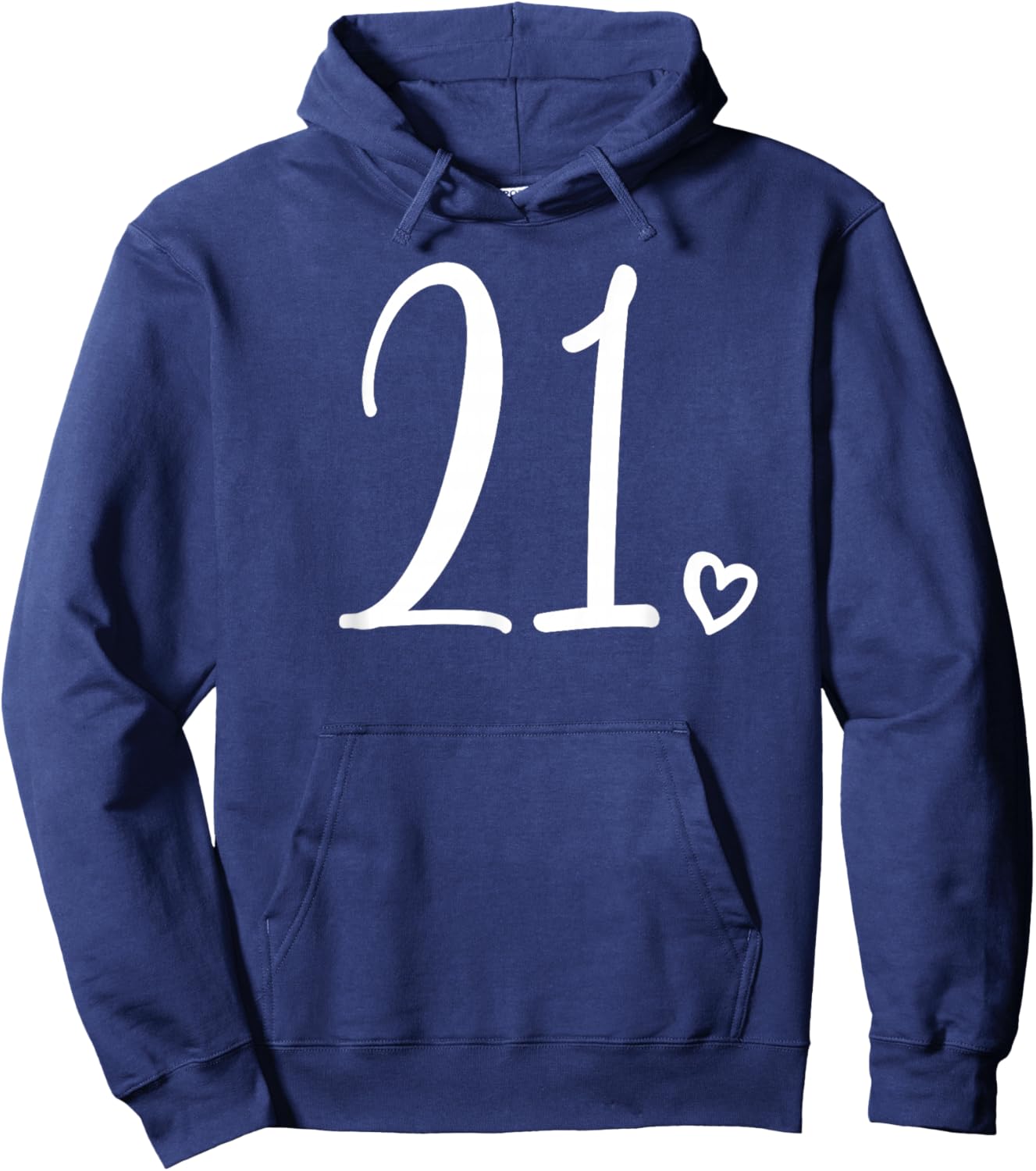 21st Birthday Twenty-One, Number 21 Years Old Cute Hoodie - Hoodie | Navy
