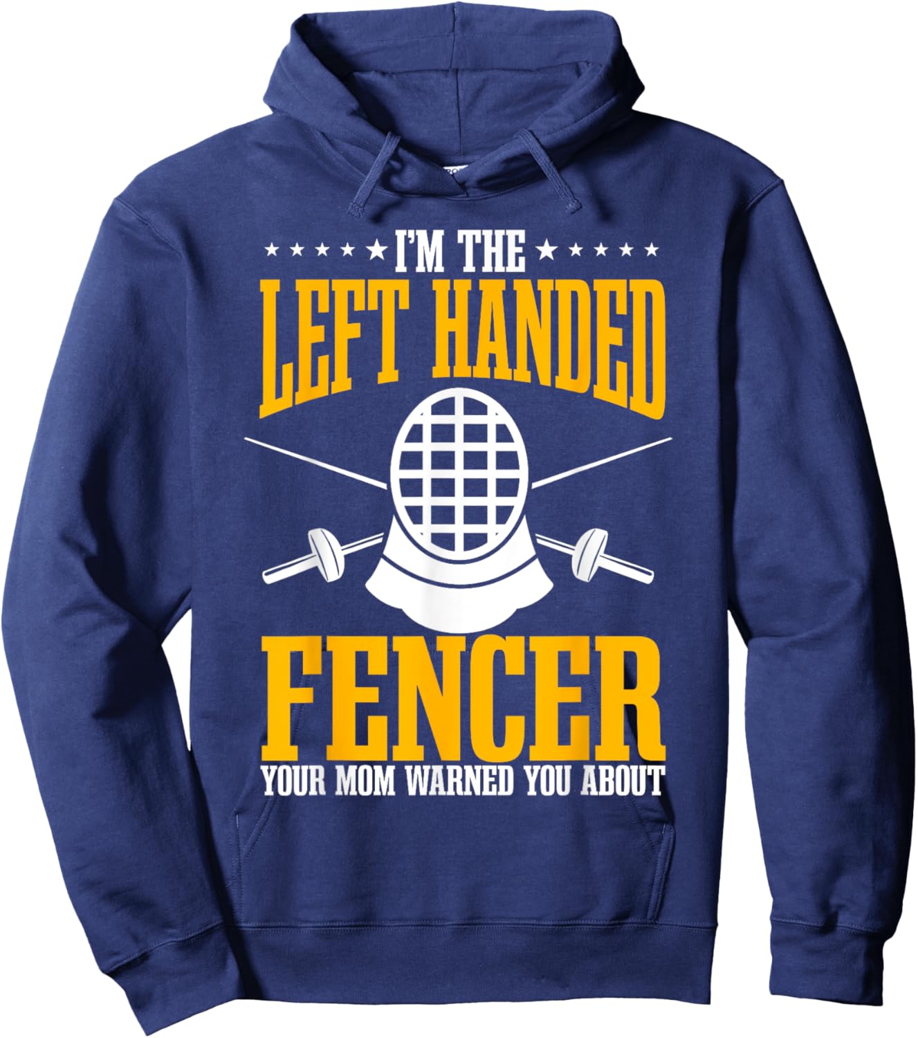 Fencing Left Handed Fencer Sport Fence Foil Epee Sabre Hoodie - Hoodie | Navy