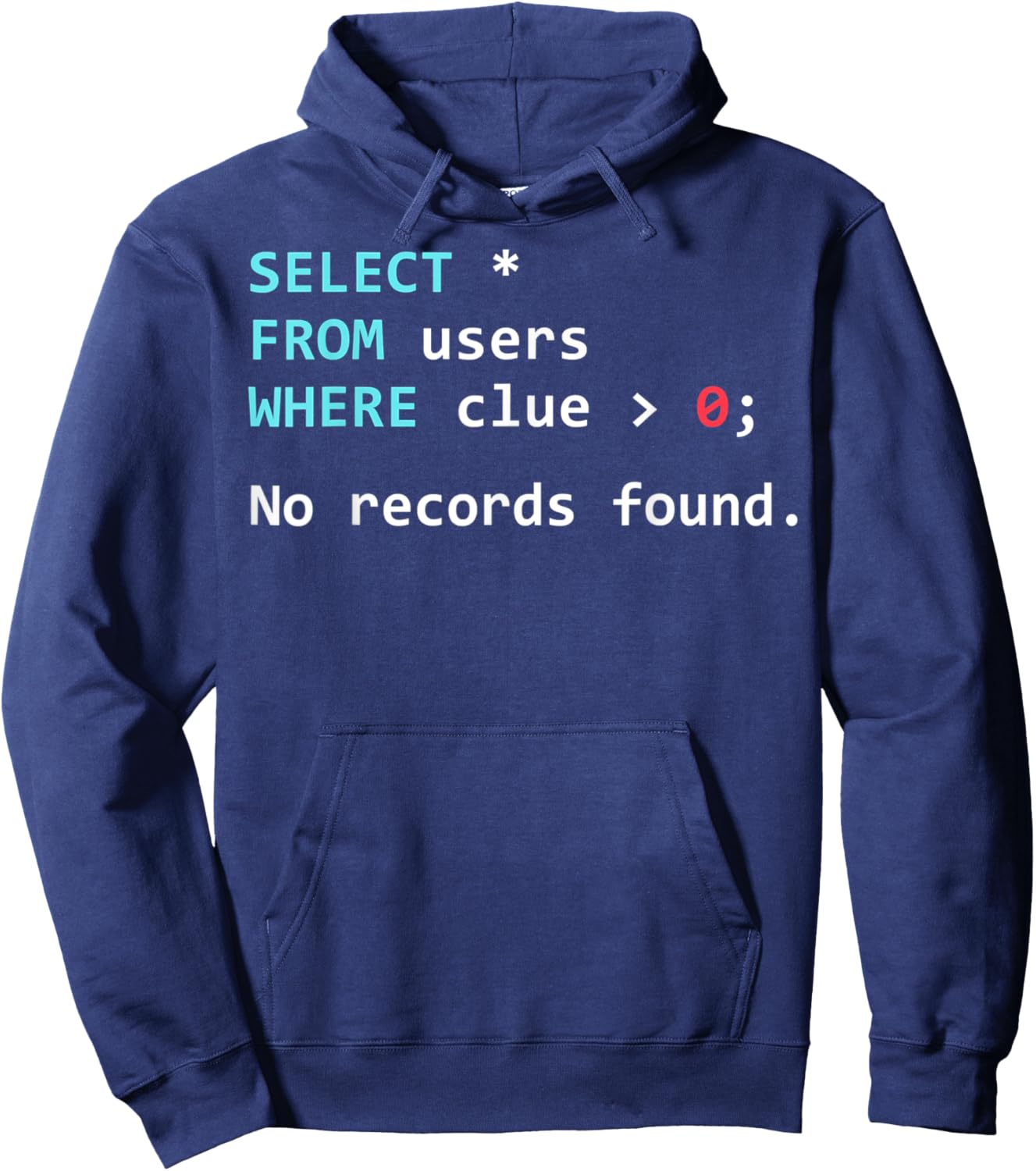 Funny SQL Query Database Programmer SQL Geek Hoodie - Hoodie | Navy