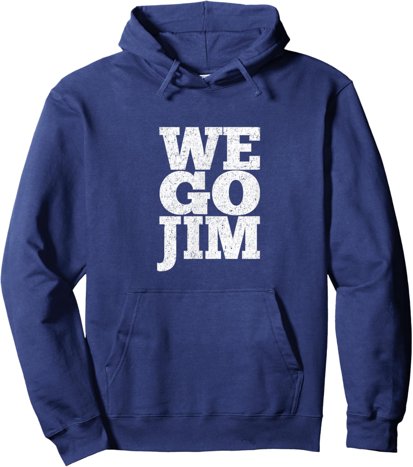 We Go Jim Funny Workout Gym Meme Hoodie - Hoodie | Navy