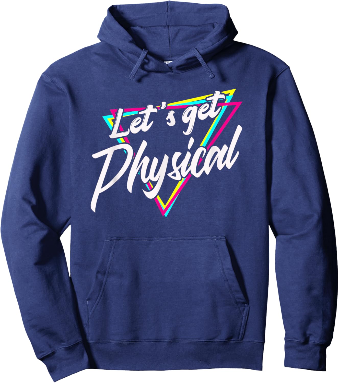 Lets Get Physical - Gym Fitness 80's Workout Hoodie - Hoodie | Navy